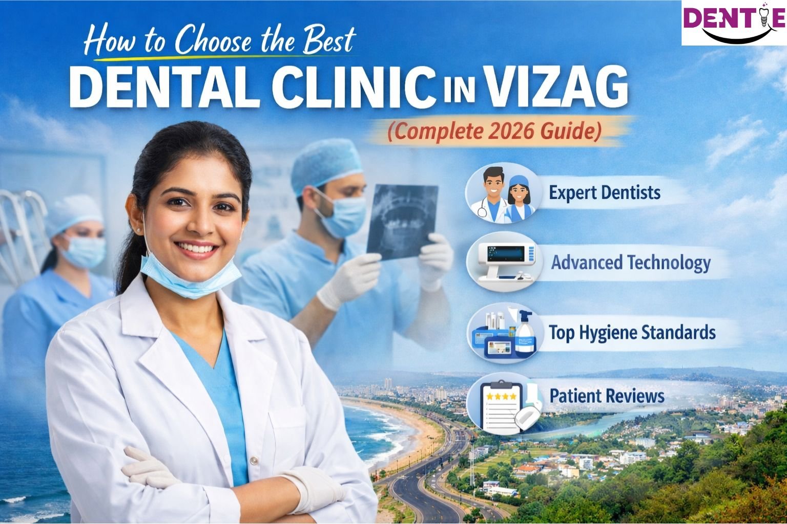 How to Choose the Best Dental Clinic in Vizag (Complete 2026 Guide)
